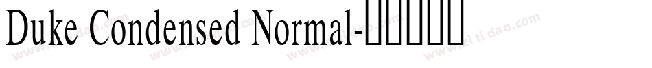 Duke Condensed Normal字体转换